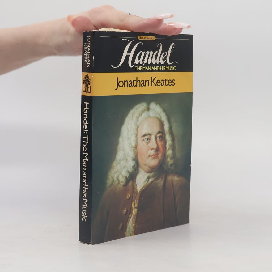 Jonathan Keates Handel