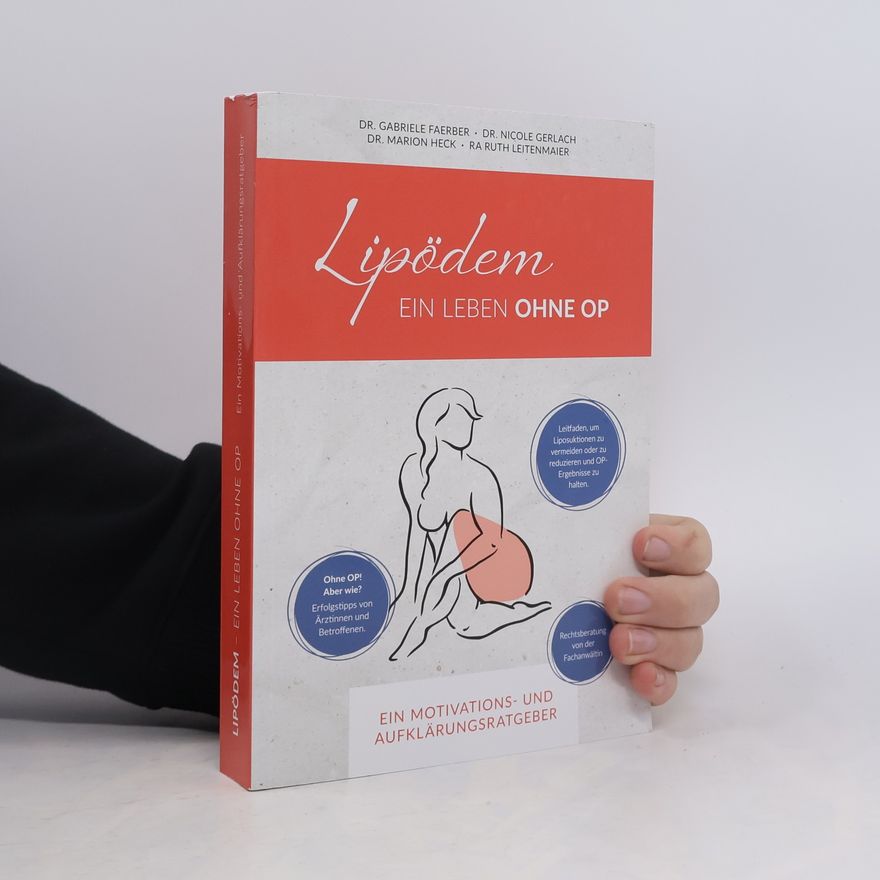 Gabriele Dr. Faerber Lipödem - Ein Leben ohne OP