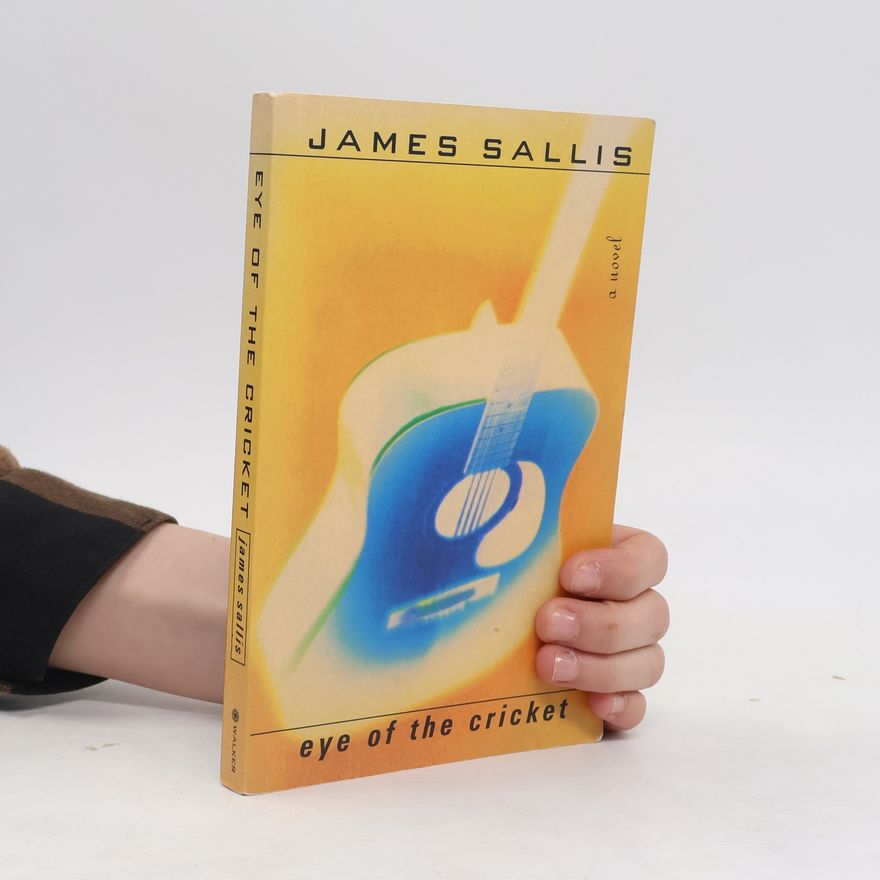 James Sallis Eye of the Cricket