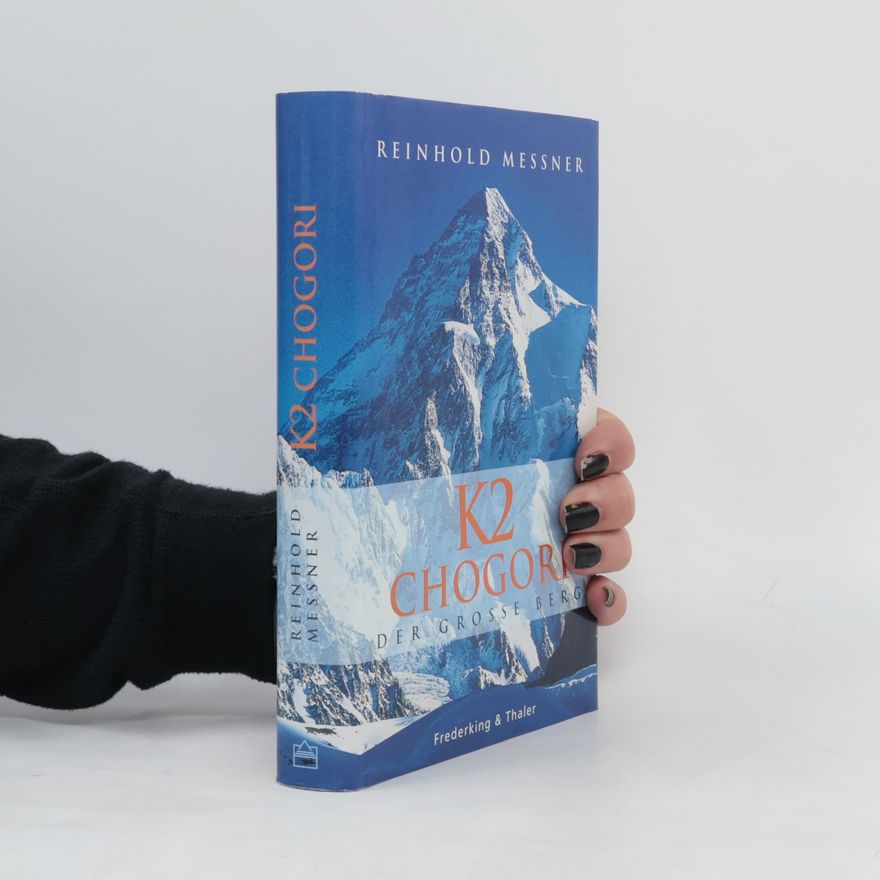 Reinhold Messner K2 Chogori