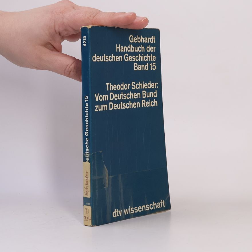 Theodor Schieder Gebhardt Handbuch der deutschen Geschichte 15