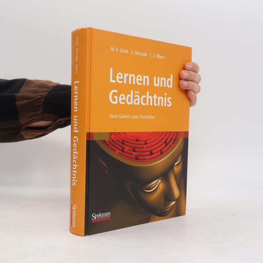 Mark A. Gluck Lernen und Gedächtnis