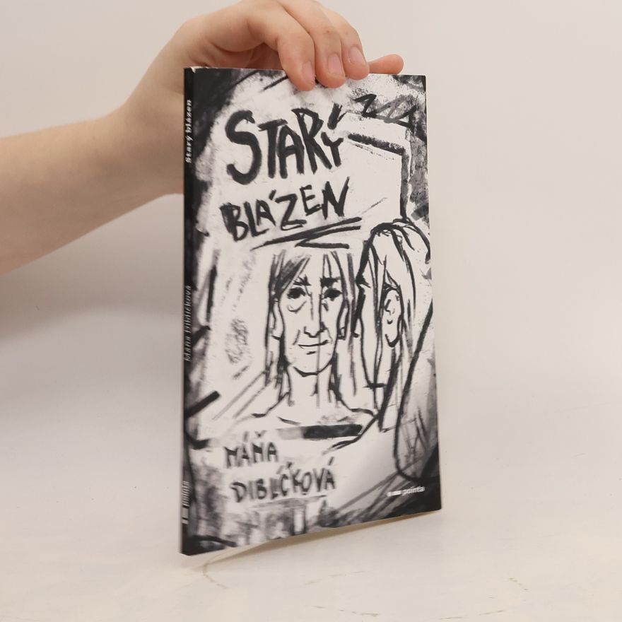 Máňa Diblíčková Starý blázen