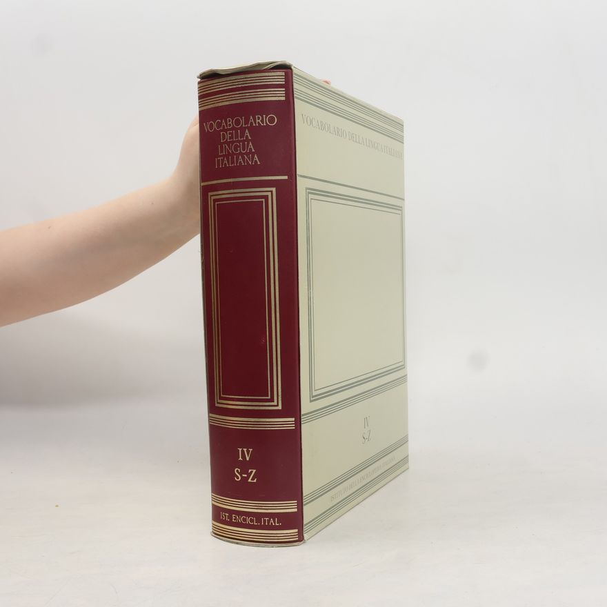 Collectif d'auteurs Vocabolario della Lingua Italiana IV. S-Z