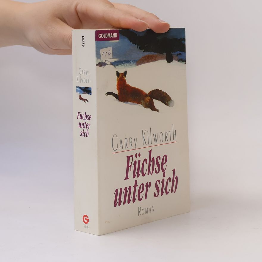 Garry Kilworth Füchse unter sich