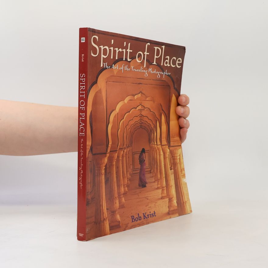 Bob Krist Spirit of Place