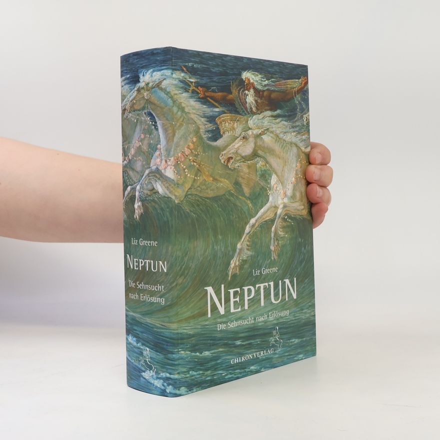Liz Greene Standardwerke der Astrologie: Neptun