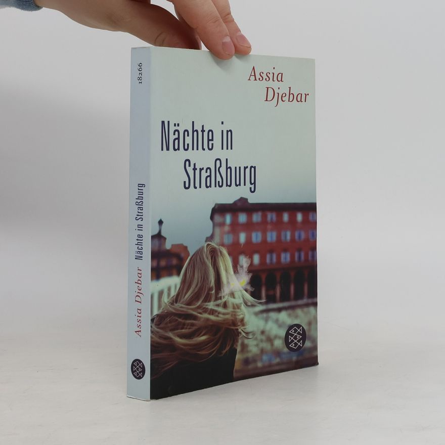 Assia Djebar Nächte in Straßburg