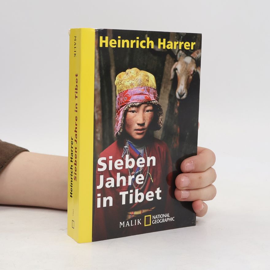 Heinrich Harrer Sieben Jahre in Tibet