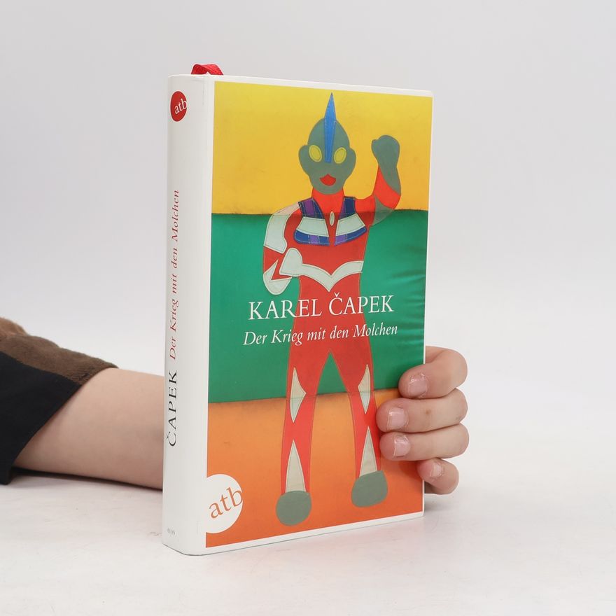 Karel Čapek Der Krieg mit den Molchen