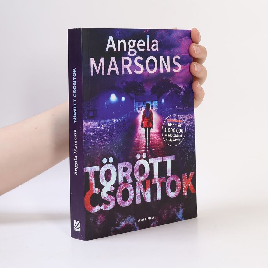 Angela Marsons Törött csontok