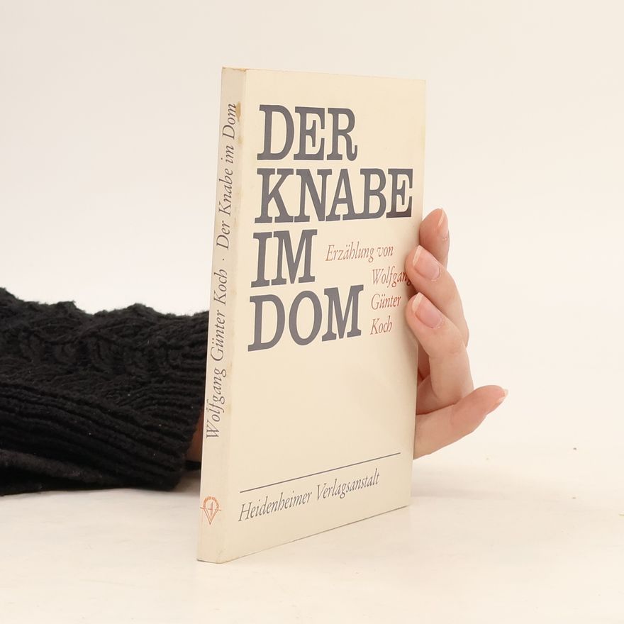 Wolfgang Günter Koch Der Knabe im Dom