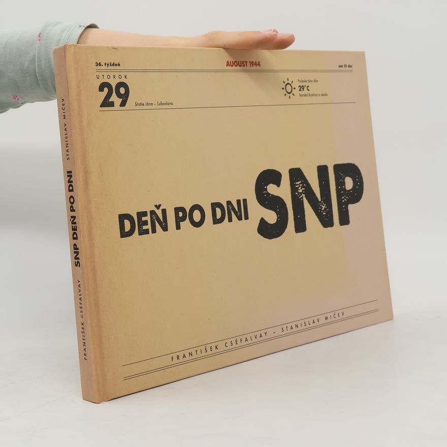 Stanislav Mičev Deň po dni SNP