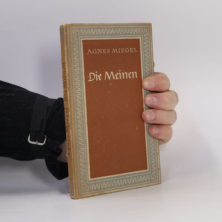 Agnes Miegel Die Meinen
