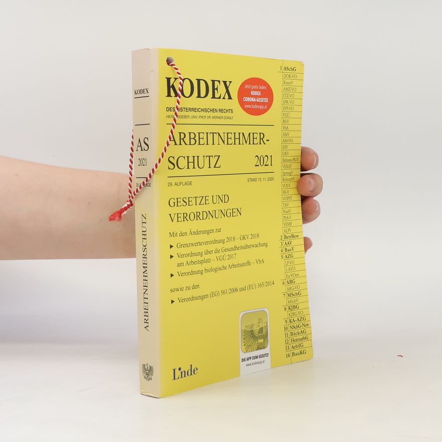 Eva Maria Marat Kodex des Österreichischen Rechts: Kodex Arbeitnehmerschutz 2021