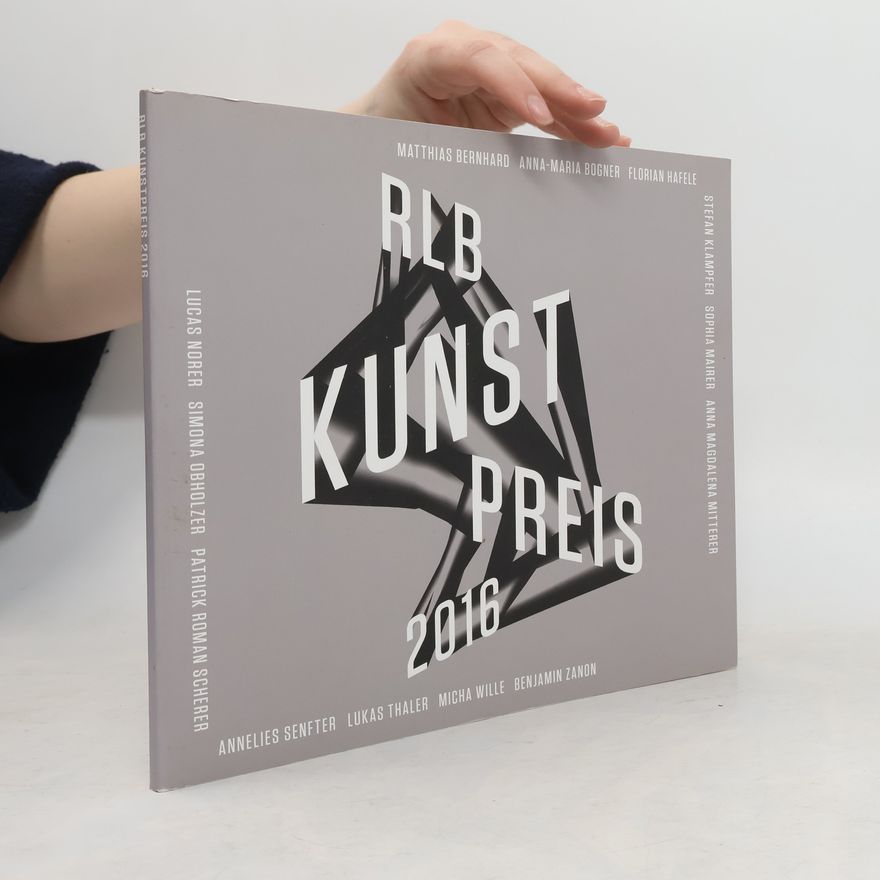 Kolektiv autorů RLB Kunstpreis 2016