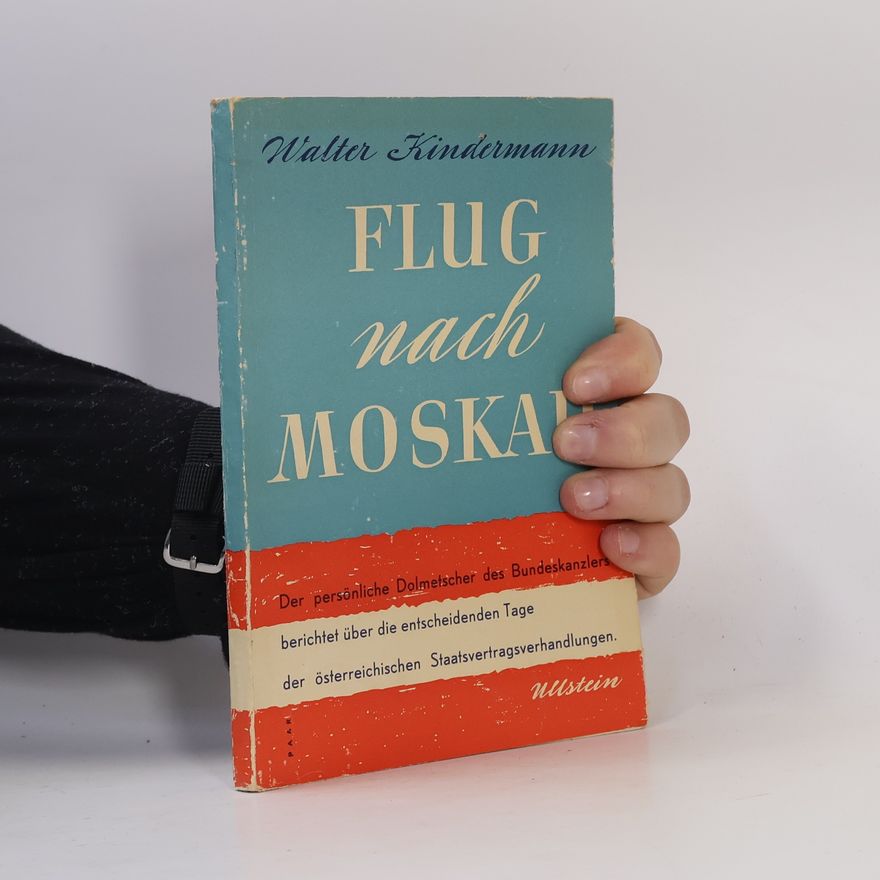 Walter Kindermann Flug nach Moskau.