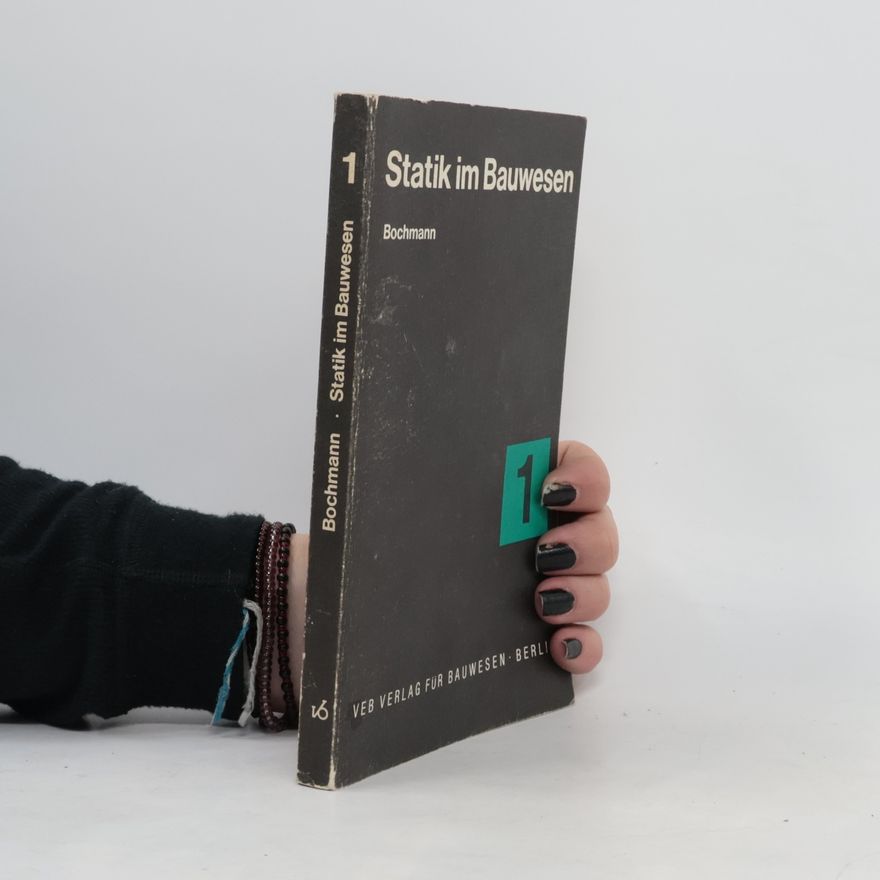 Fritz Bochmann Statik im Bauwesen