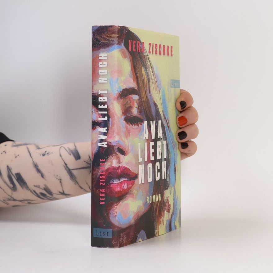 Vera Zischke Ava liebt noch