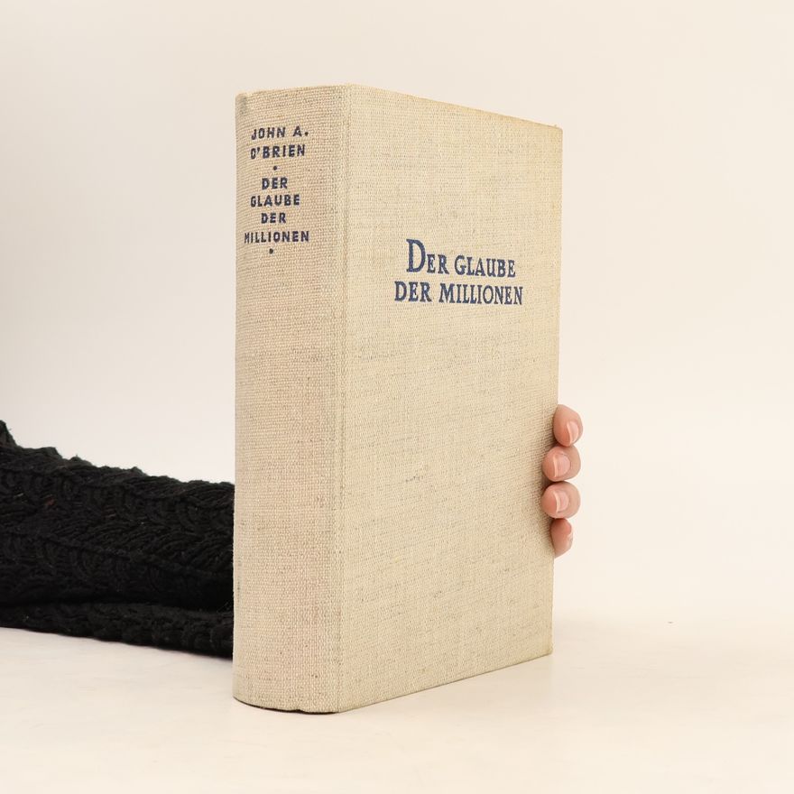 John A. O'Brien Der Glaube der Milionen