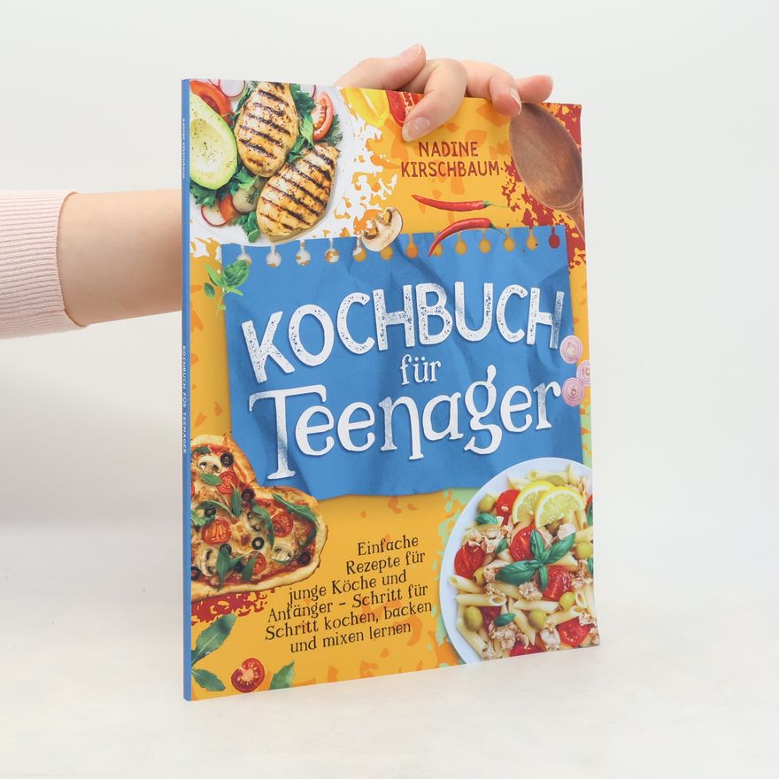 Nadine Kirschbaum Kochbuch für Teenager