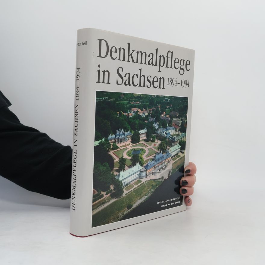 Landesamt für Denkmalpflege Sachsen-Anhalt Denkmalpflege in Sachsen 1894-1994