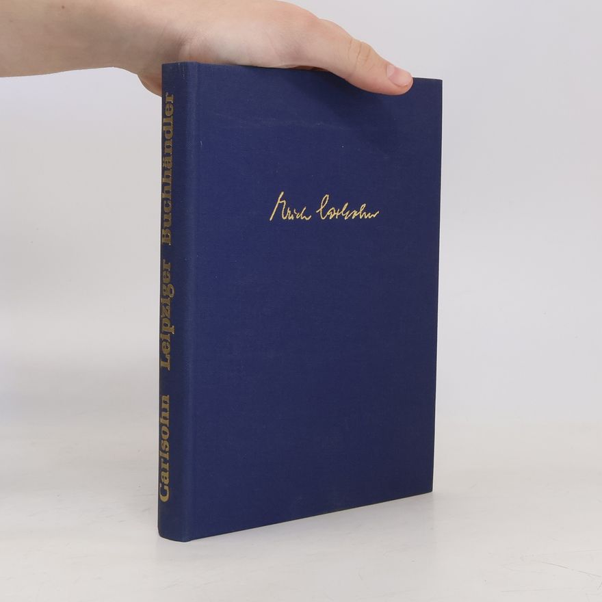 Erich Carlsohn Lebensbilder Leipziger Buchhändler