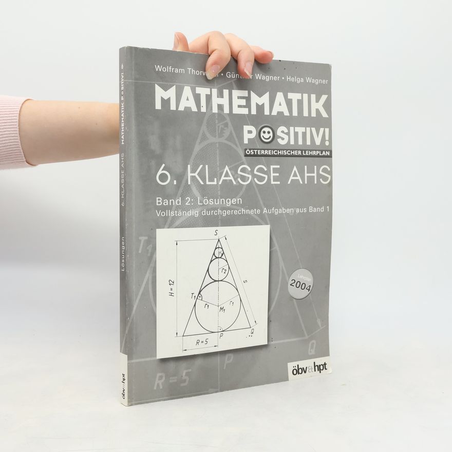 Kolektiv autorů Mathematik Positiv! 6. Klasse AHS. Band 2: Lösungen