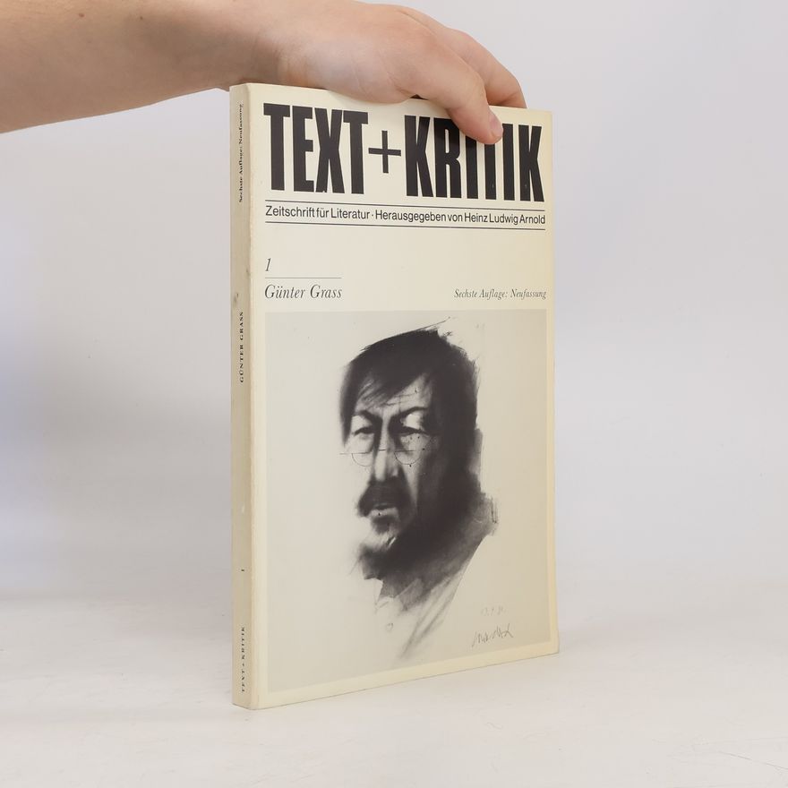 Heinz Ludwig Arnold Text + Kritik - 1: Günter Grass