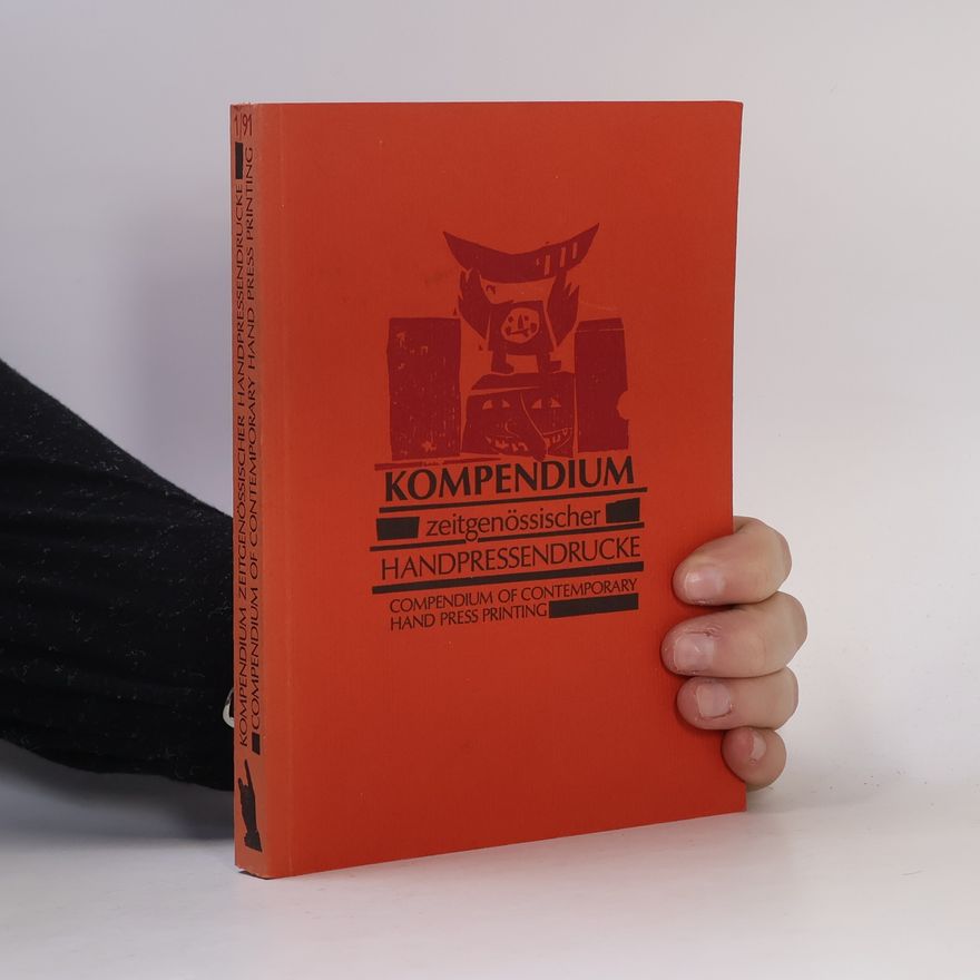 Autorenkollektiv Forum Book Art - 1/91: Kompendium zeitgenössischer Handpressendrucke / Compendium of Contemporary Hand Press Printing