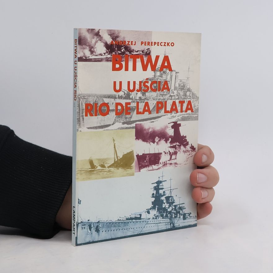 Andrzej Perepeczko Bitwa u ujścia Rio de la Plata