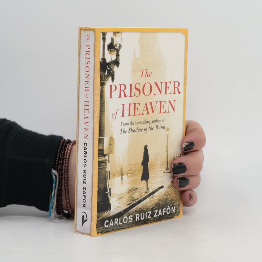 Carlos Ruiz Zafón The prisoner of heaven