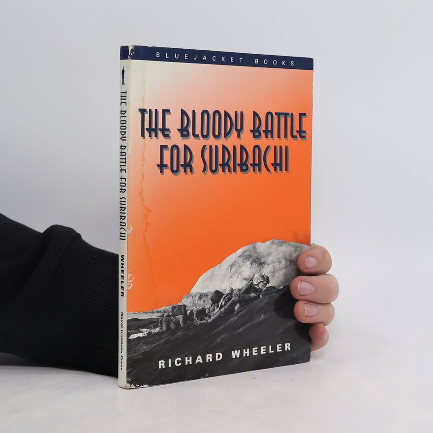 Louis R. Lowery Bluejacket Books: The Bloody Battle for Suribachi