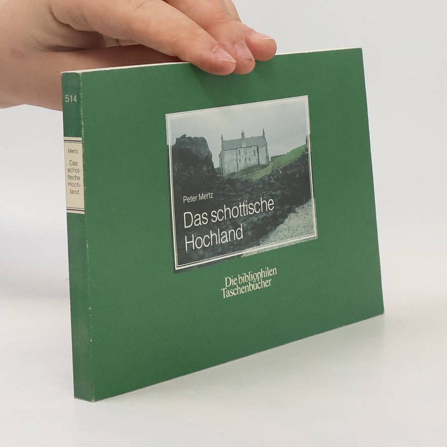 Peter Mertz Das schottische Hochland