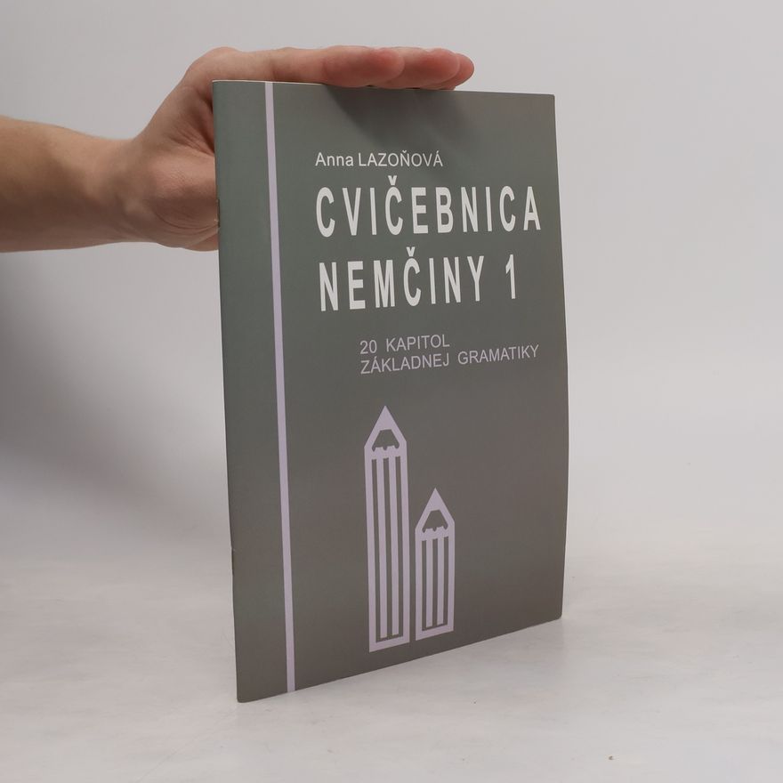 Anna Lazoňová Cvičebnica nemčiny 1