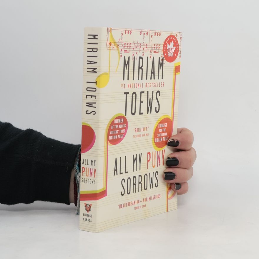 Miriam Toews All My Puny Sorrows