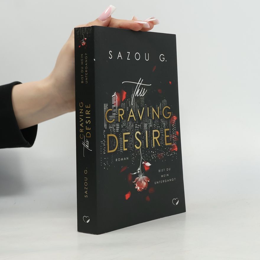 Sazou G. This Craving Desire