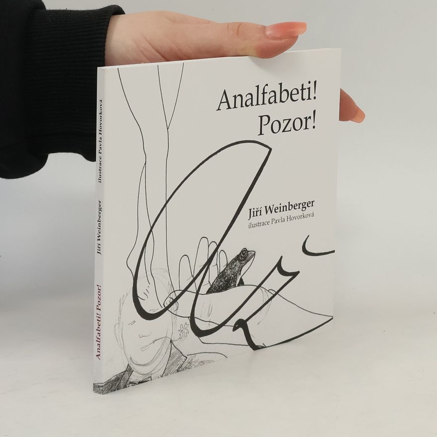 Jiří Weinberger Analfabeti! Pozor!