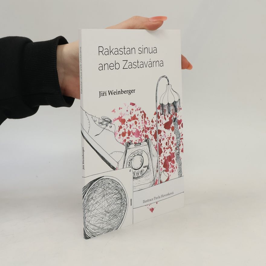 Pavla Hovorková Rakastan sinua aneb Zastavárna