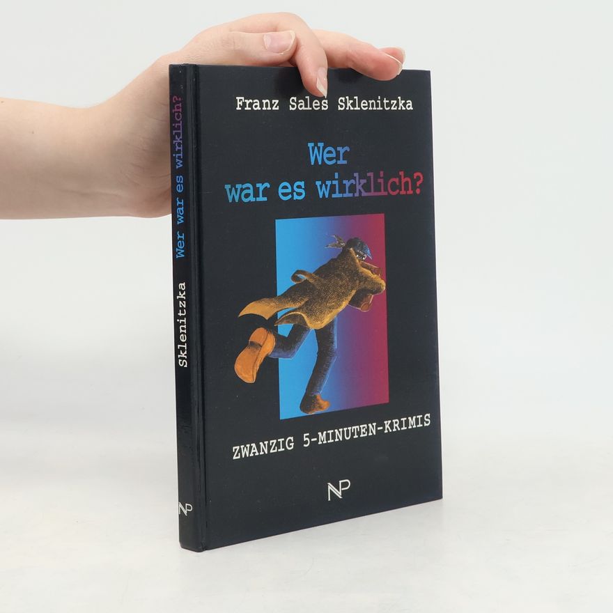 F. S. Sklenitzka Wer war es wirklich?
