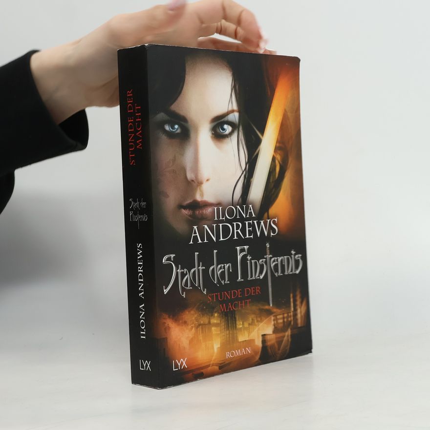 Ilona Andrews Stunde der Macht