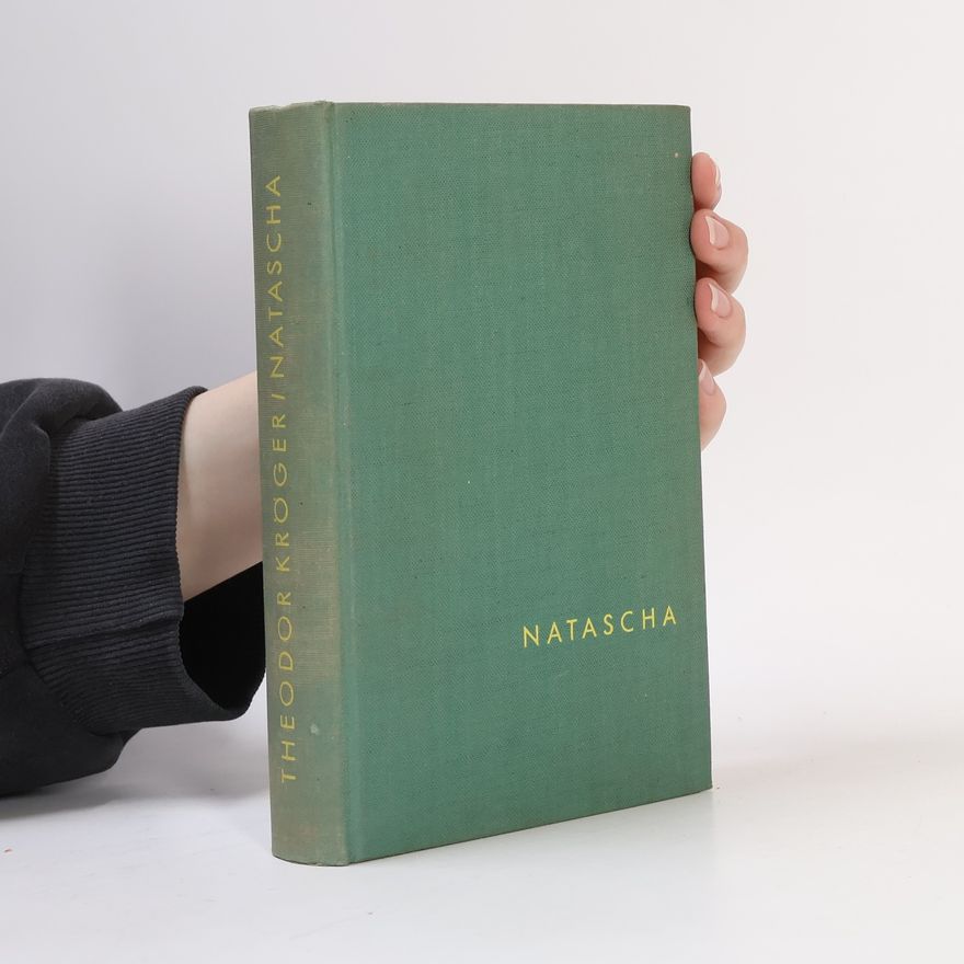 Theodor Kröger Natascha