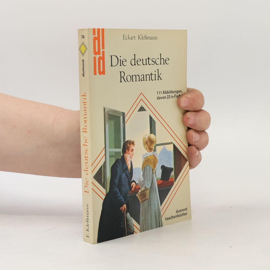 Eckart Kleßmann Die deutsche Romantik