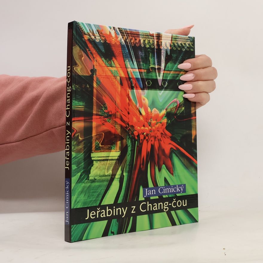 Jan Cimický Jeřabiny z Chang-čou