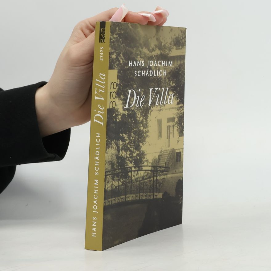 Hans Joachim Schädlich Die Villa