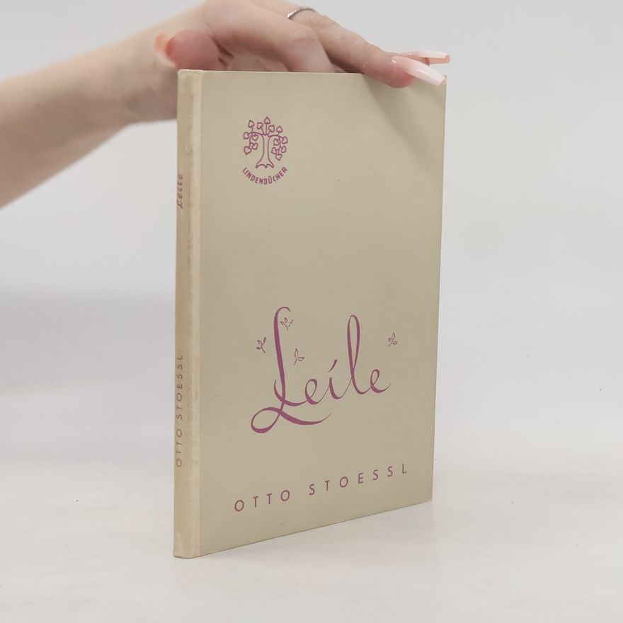 Otto Stoessl Leile