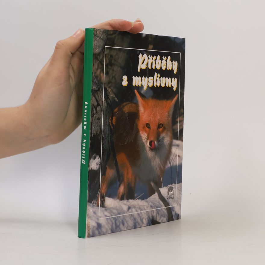 Kolektiv autorů Příběhy z myslivny