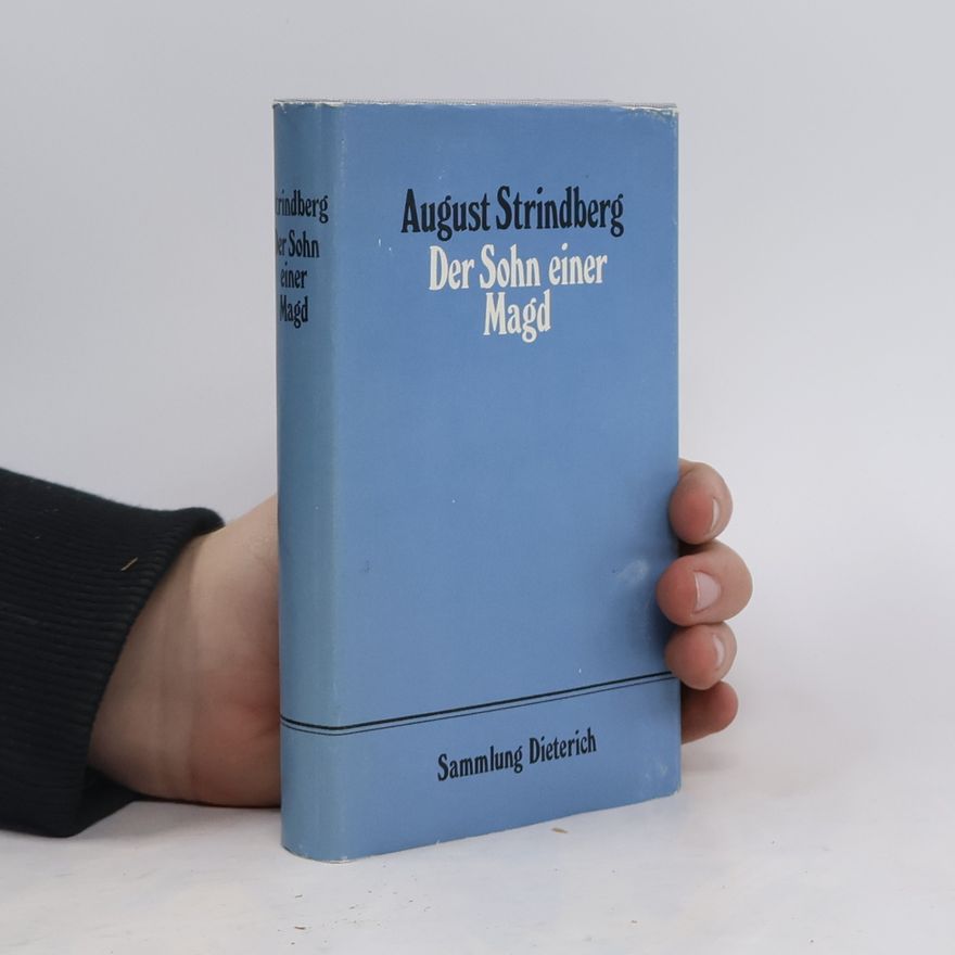 August Strindberg Der Sohn einer Magd