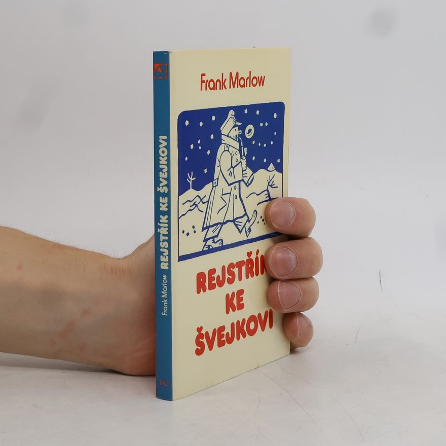 Frank Marlow Rejstřík ke Švejkovi