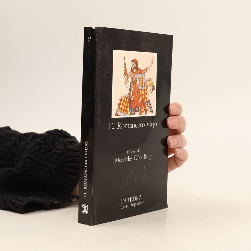 Mercedes Díaz Roig Letras Hispánicas - 52: El Romancero viejo